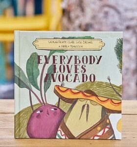 Everybody Loves Avocado Book